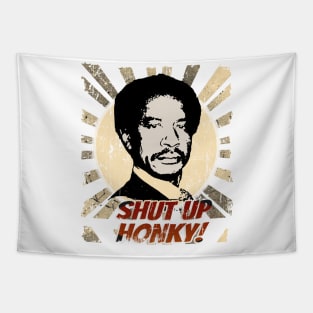 shut up honky! - VINTAGE Tapestry