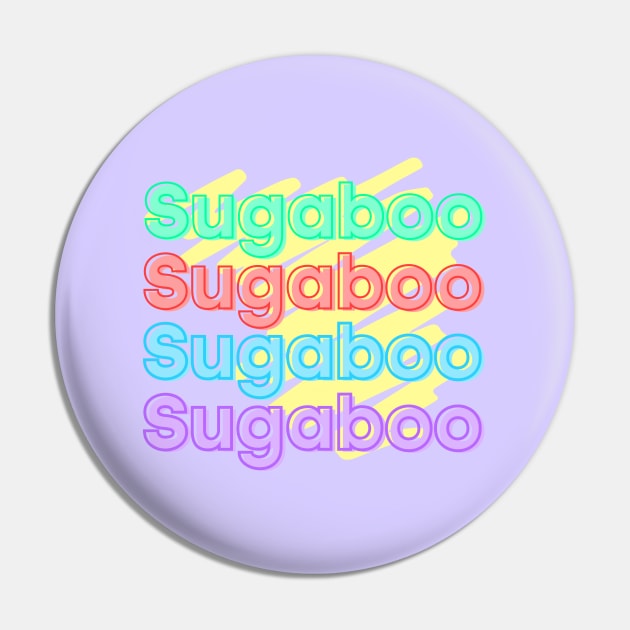 Sugaboo Extravaganza – Colorful and Aesthetic Repeat Typography Pin by Tecnofa