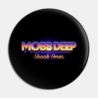 Shook Ones Mobb Deep Pin