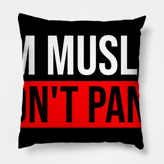 I'm Muslim Don't Panic 1 Pillow by ahmadzakiramadhan