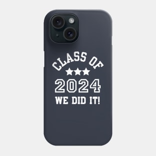 Class of 2024 Phone Case