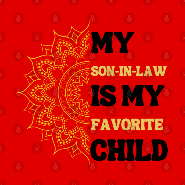 My Son In Law Is My Favorite Child by Xtian Dela ✅