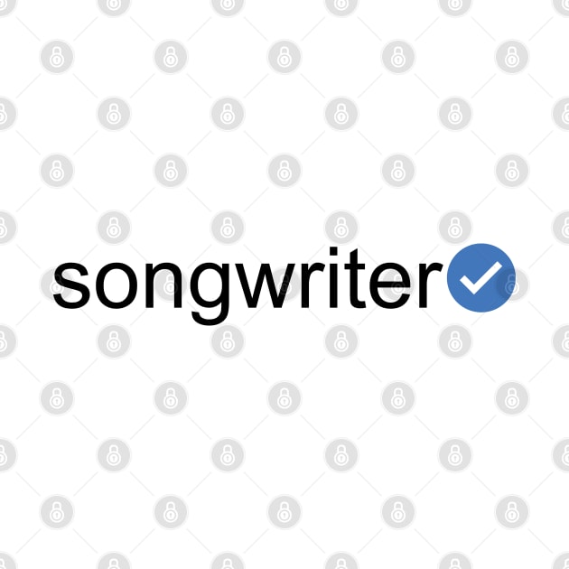 Verified Songwriter (Black Text) by inotyler