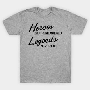 Heroes Legends Babe Ruth Quote Baseball Shirt, Motivational Gift