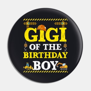 Gigi Of The Birthday Boy Construction Worker Pin