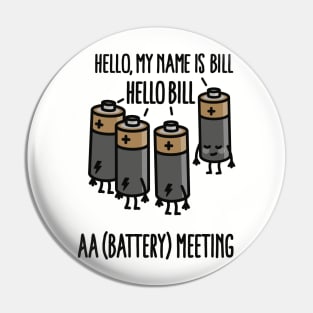 AA Meeting - Hello my name is ... - Battery Pin