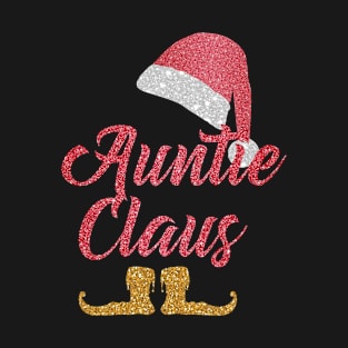 Funny Santa Auntie Claus Merry Christmas Gifts for Men Women T-Shirt