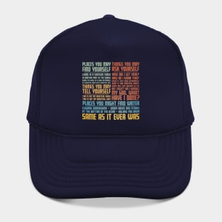 Same As It Ever Was Hat