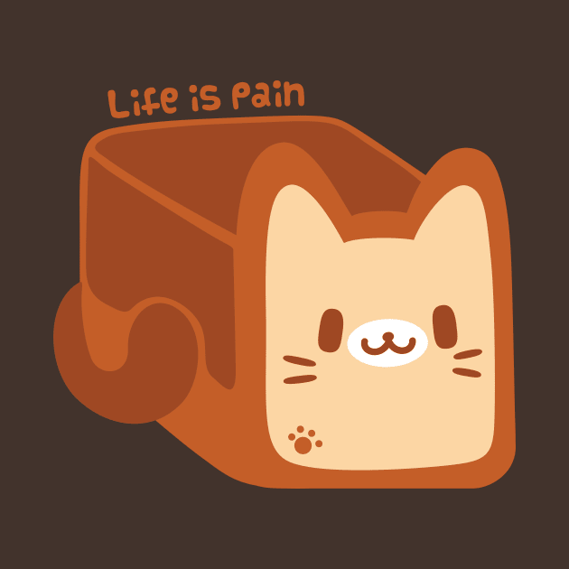 Life is Pain [and Bread and Cats] by mikitzune