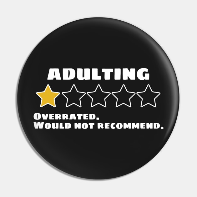 Adulting One Star Not Recommended Pin by Ricaso