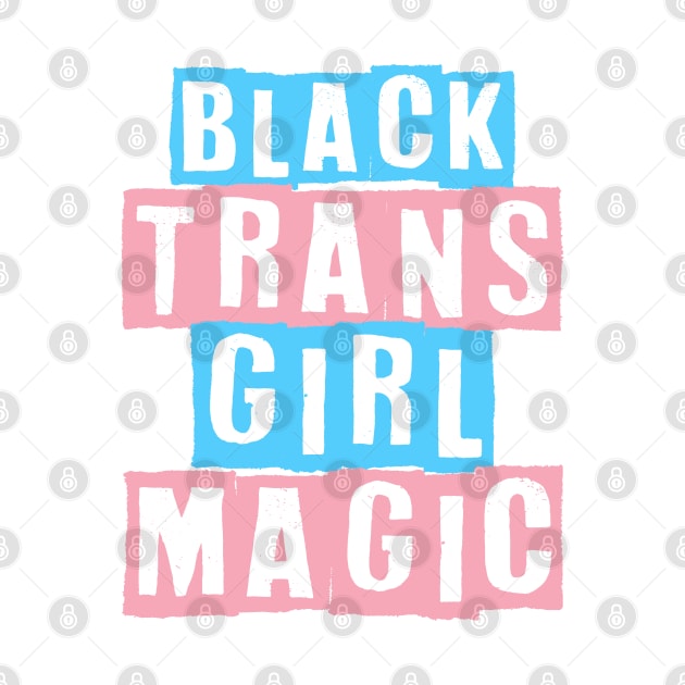 Black Trans Girl Magic by Pridish