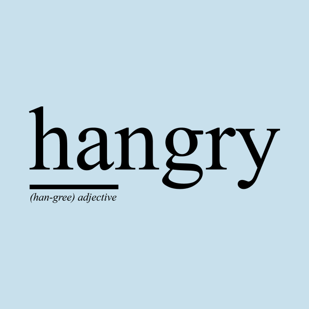 Hangry by HamSambro