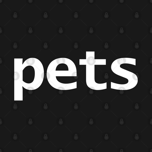 Pets Minimal Typography White Text by ellenhenryart