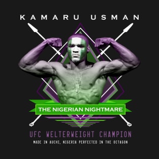 Kamaru Usman The Nigerian Nightmare T-Shirt