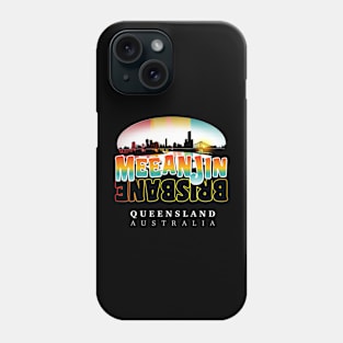 Brisbane (Meeanjin) Queensland Phone Case