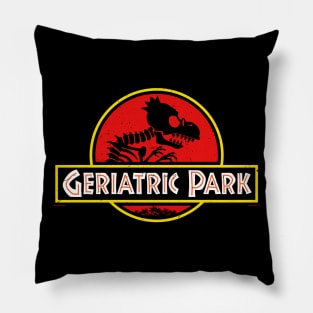 Geriatric Park - Distressed (alt) Pillow