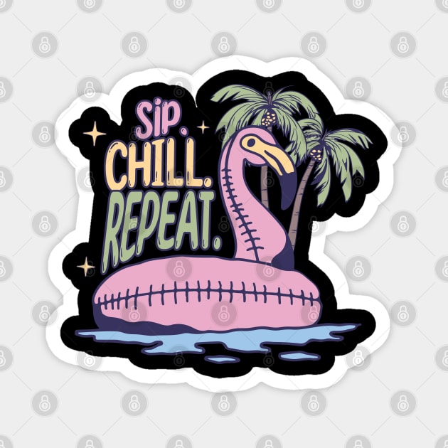 Sip, Chill, Repeat this Summer Magnet by TurnEffect