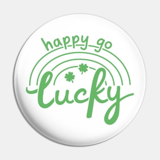 Happy Go Lucky St Patrick's Day Pin