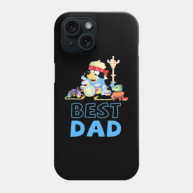 Bluey Best Dad Matching Family Phone Case by Justine Nolanz