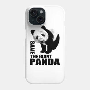 SAVE THE GIANT PANDA Phone Case
