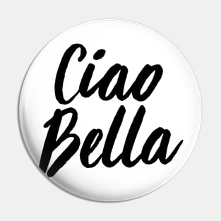 Ciao Bella Script Pin