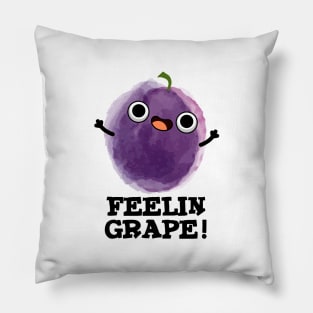 Feelin Grape Cute Fruit Pun Pillow