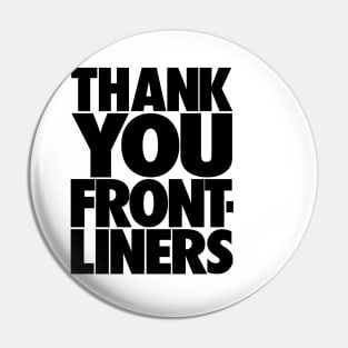THANK YOU FRONTLINERS - Blk Pin