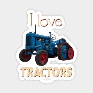 I Love Tractors Fordson Half Track Magnet