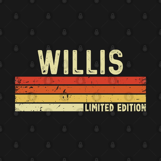 Willis Name Vintage Retro Limited Edition Gift by CoolDesignsDz