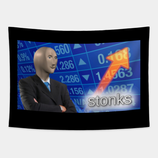 Stonks Meme Stonks Tapestry Teepublic