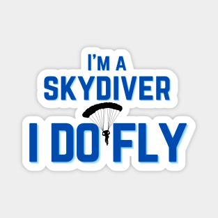 skydiving funny saying Magnet