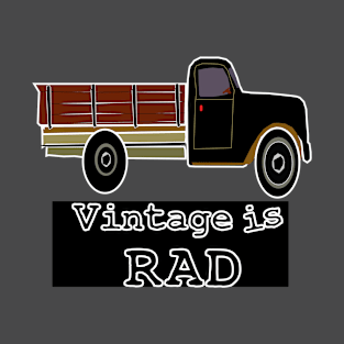 Vintage is RAD T-Shirt