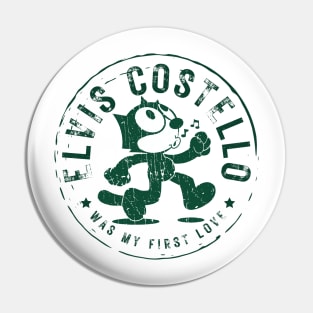 elvis costello was my first love Pin