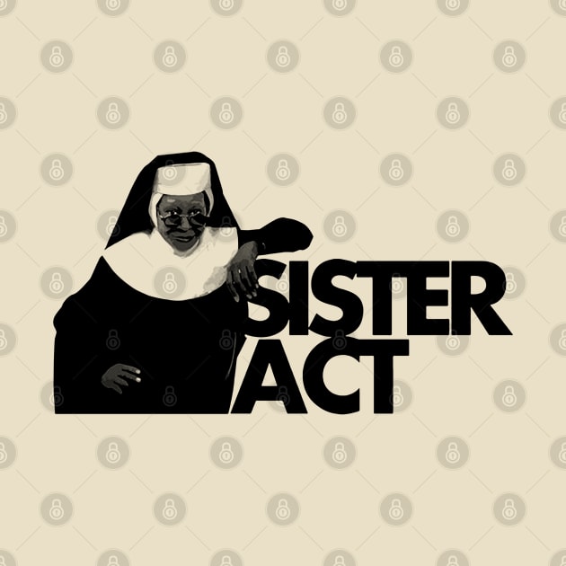 Sister Act by mech4zone