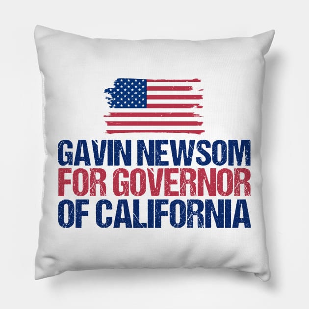 Gavin Newsom for Governor of California Pillow by epiclovedesigns