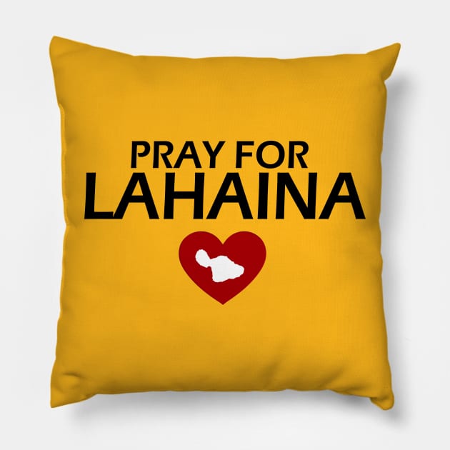 PRAY FOR LAHAINA Pillow by Cult Classics