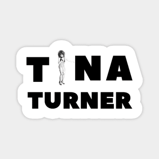 Tina Turner - Legends never Die ! Magnet