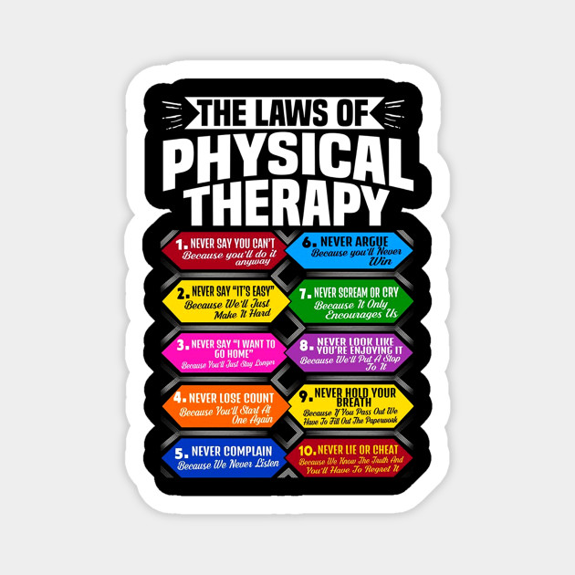 The Laws Of Physical Therapy Awesome Therapist T The Laws Of