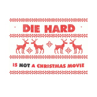 Not a Christmas movie T-Shirt