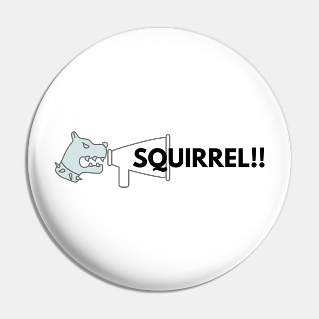 DOG vs SQUIRREL Pin by Karolyn's Kreations!