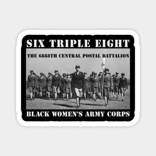 6888 Six Triple Eight Battalion Magnet