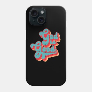 God is good, with colorful distressed retro text Phone Case