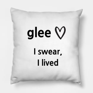 Glee/I lived Pillow