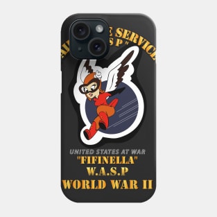 WASP - Women Airforce Service Pilots - WWII Phone Case