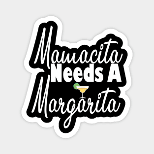 Mamacita Needs a Margarita, Cinco De Mayo Shirt, Margarita Shirt, Fiesta Shirt, Fiesta Bachelorette, Mom Shirt, Funny Mom Shirt Magnet