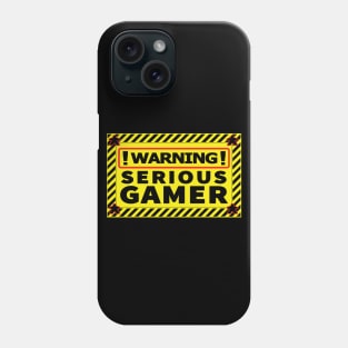 Serious Gamer Warning Phone Case