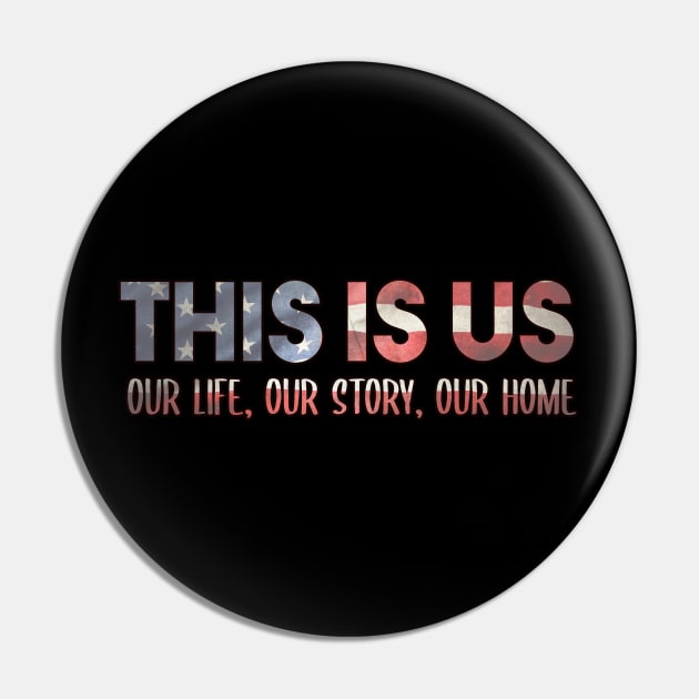 This Is US - america flag Pin by Egit