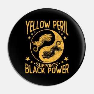 Yellow Peril Supports Black Power Pin