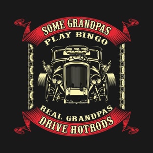 Hot Rod Grandpas T-Shirt