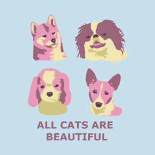 All Cats Are Beautiful -- Pink and Yellow T-Shirt